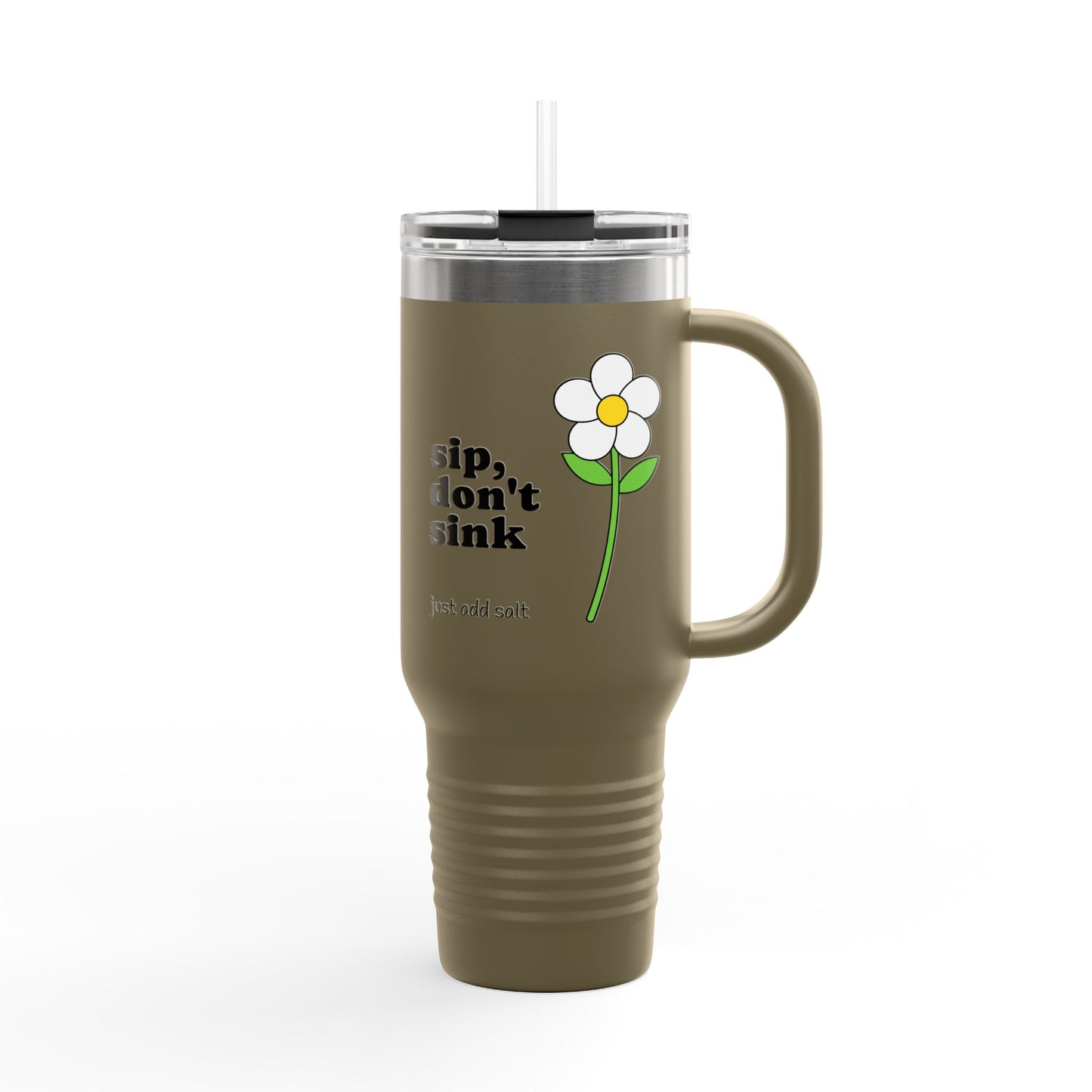 "Sip, Don't Sink" Daisy Tumbler with Straw